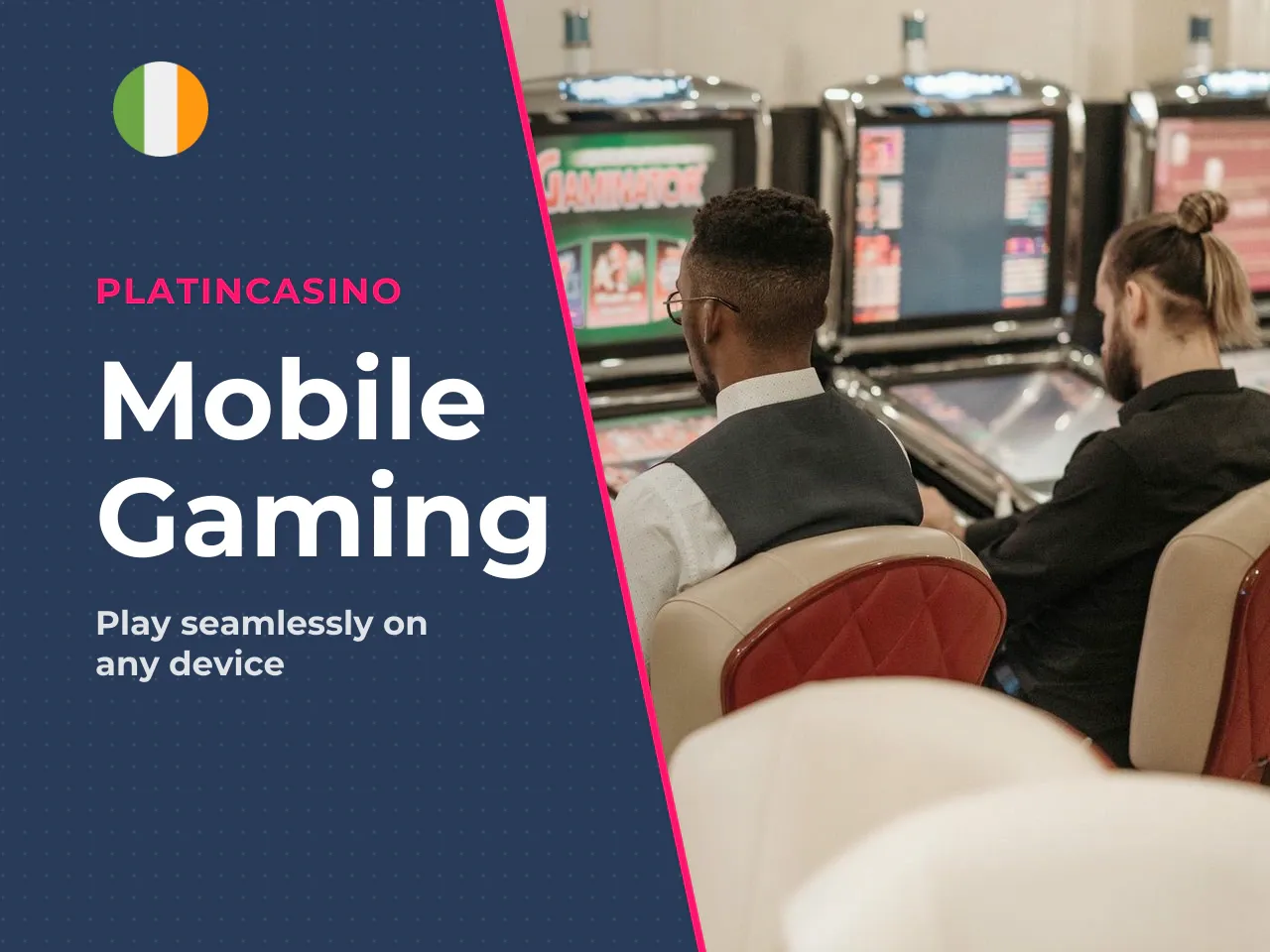 Launching the slot in a mobile