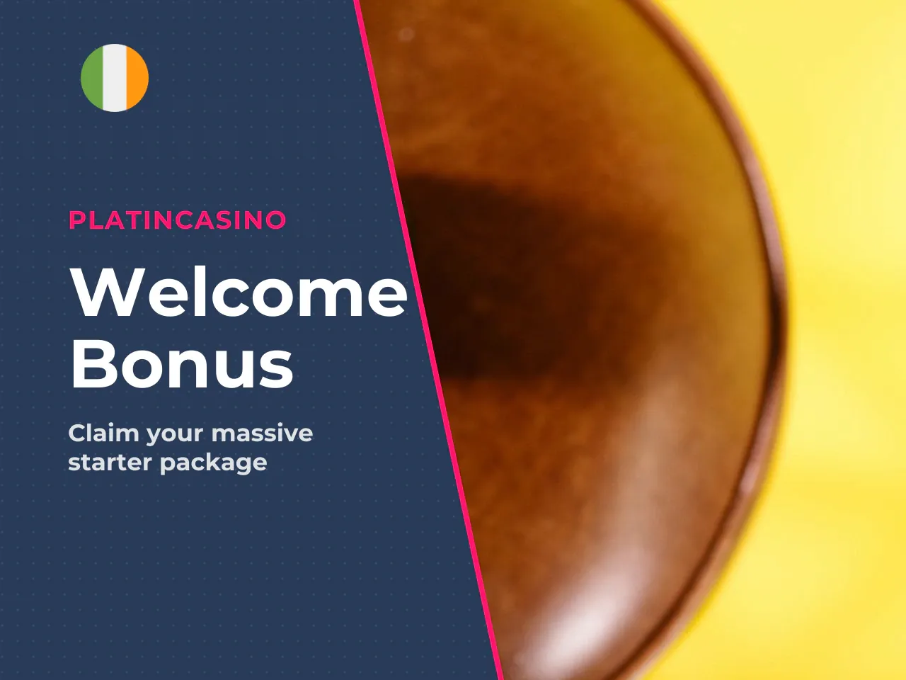 Welcome Bonus for New Players. The