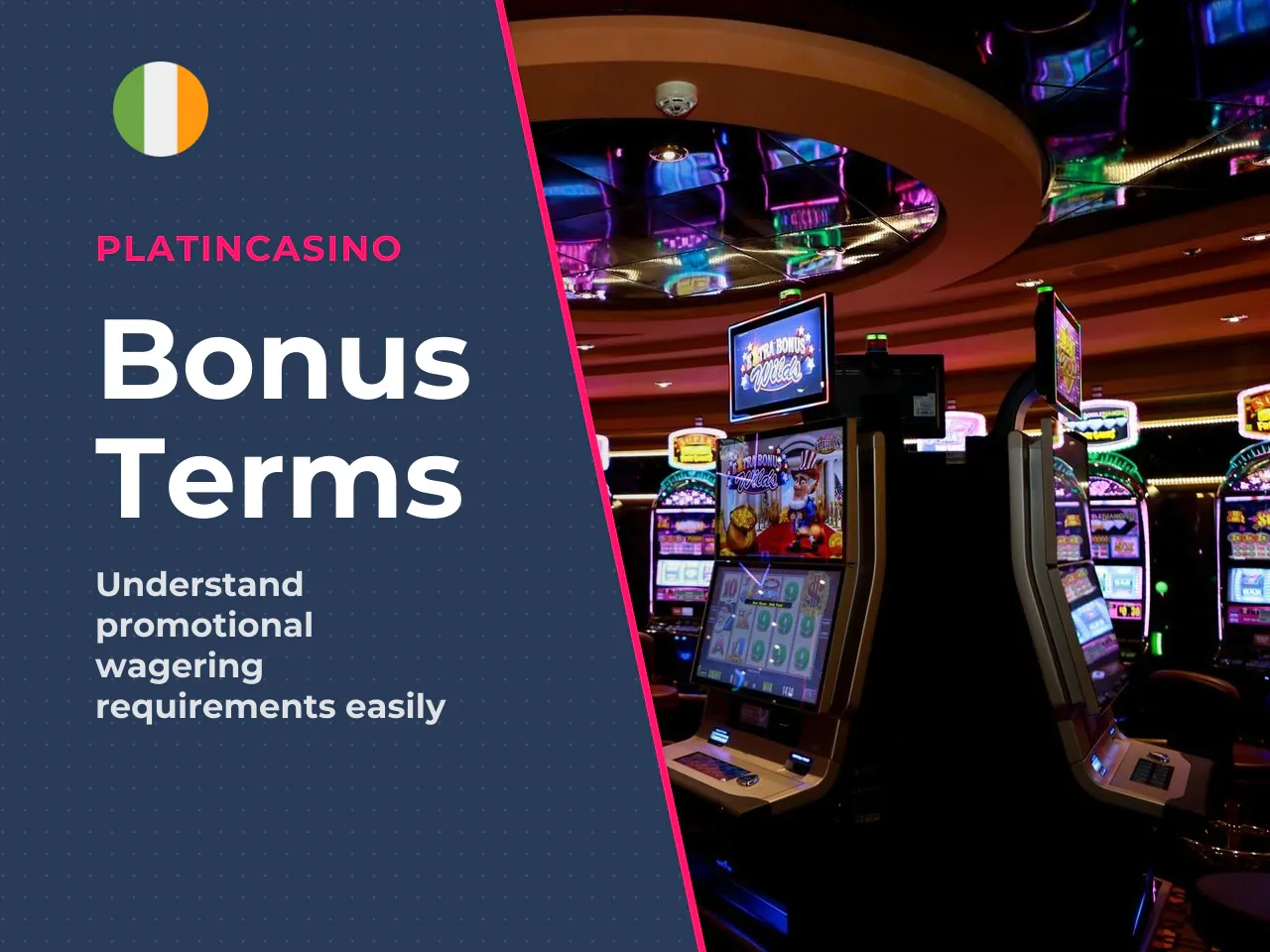 Casino bonuses and their terms of