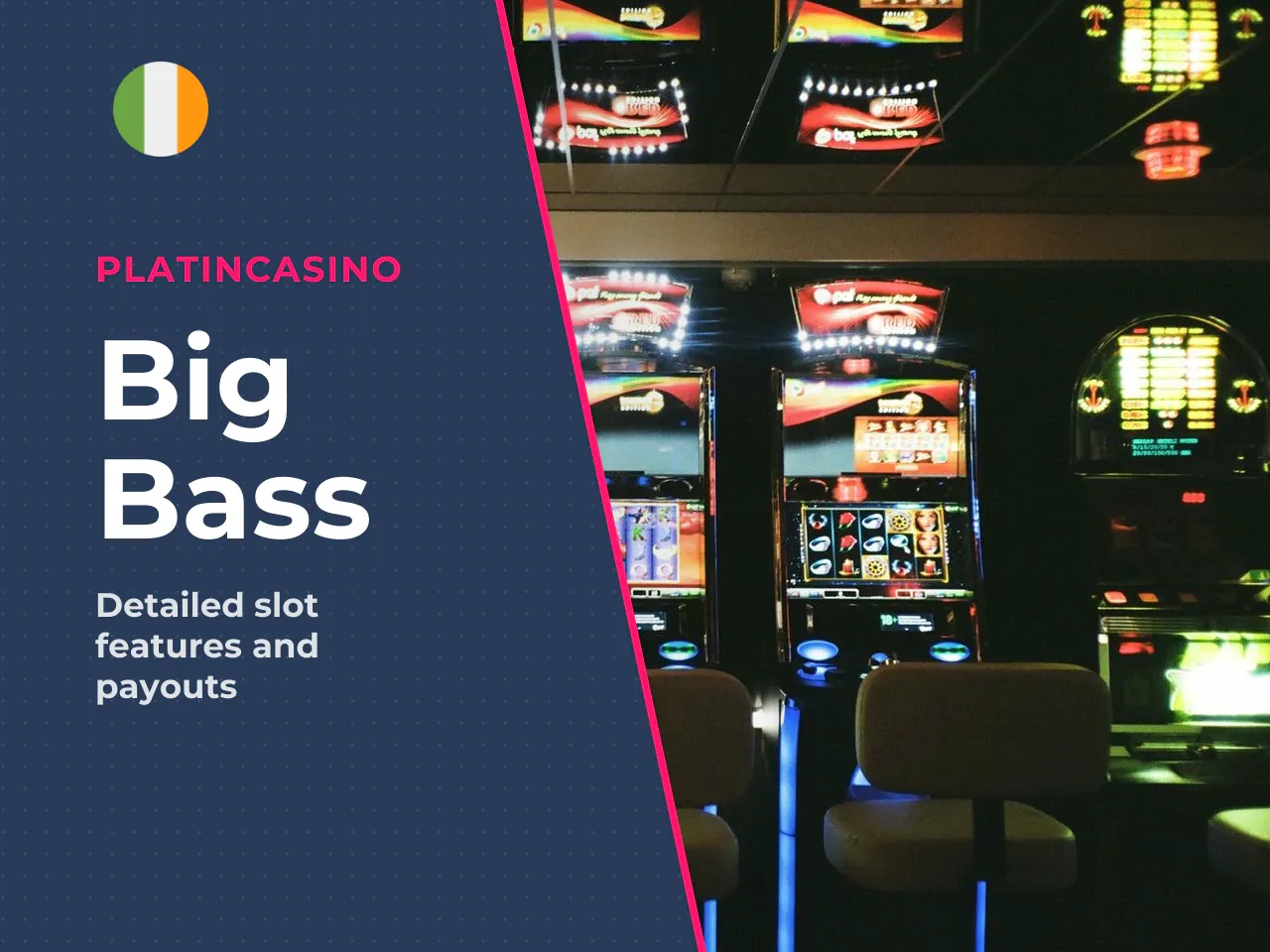 Fishing Theme, Reels and Paylines. Big